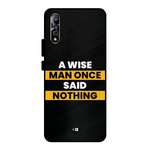 Wise Man Metal Back Case for Vivo S1