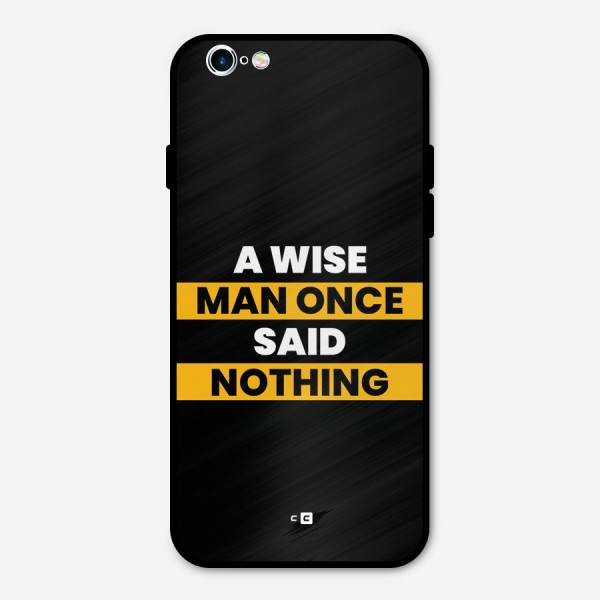Wise Man Metal Back Case for iPhone 6 6s
