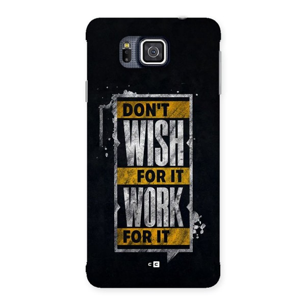 Wish Work Back Case for Galaxy Alpha
