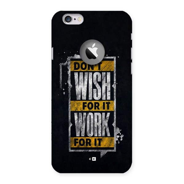 Wish Work Back Case for iPhone 6 Logo Cut