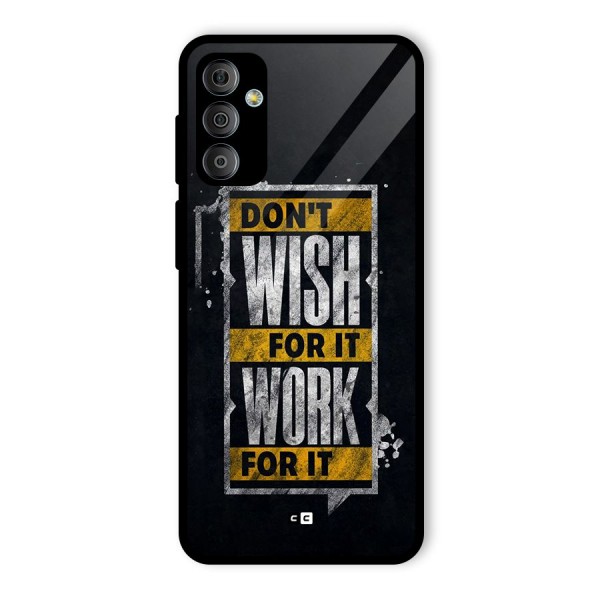 Wish Work Glass Back Case for Galaxy F23