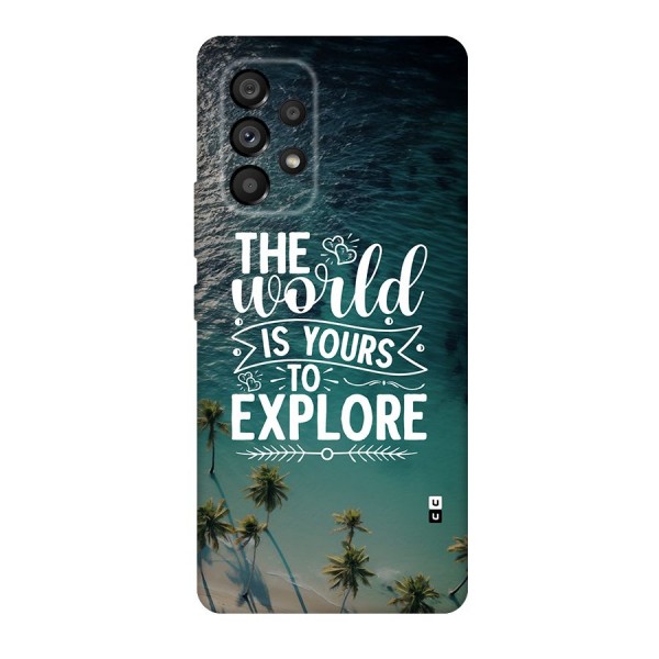 World To Explore Back Case for Galaxy A53 5G