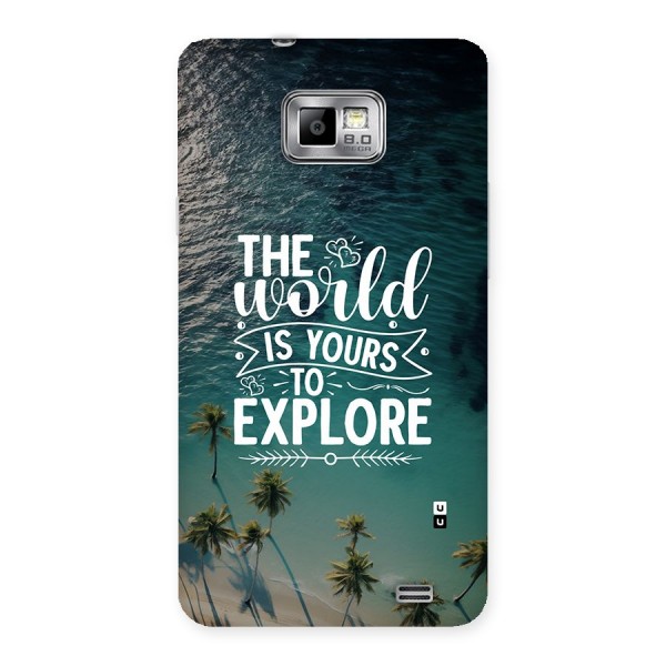 World To Explore Back Case for Galaxy S2
