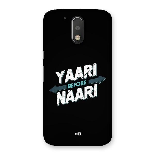 Yaari Naari Back Case for Moto G4 Plus