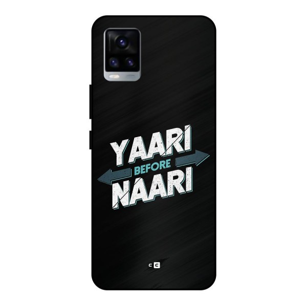 Yaari Naari Metal Back Case for Vivo V20