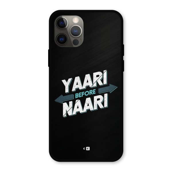 Yaari Naari Metal Back Case for iPhone 12 Pro