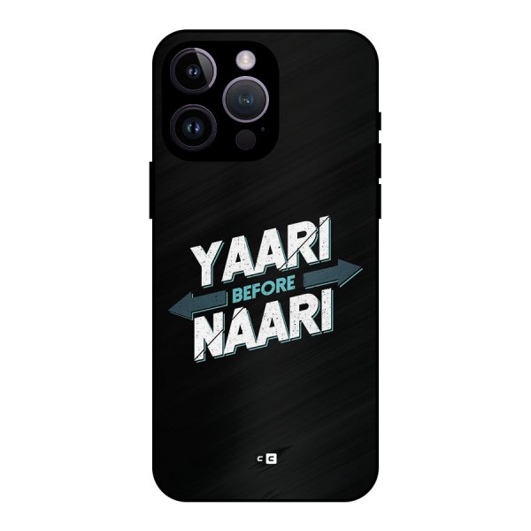 Yaari Naari Metal Back Case for iPhone 14 Pro Max