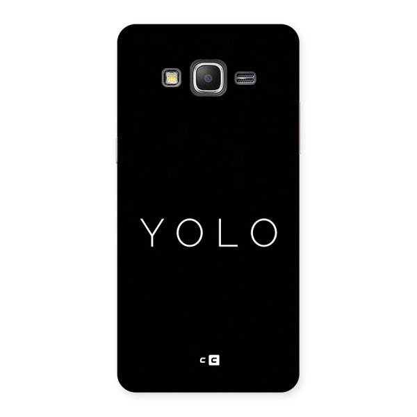 Yolo Is Truth Back Case for Galaxy Grand Prime