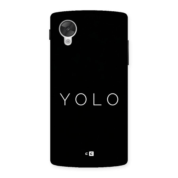 Yolo Is Truth Back Case for Google Nexus 5