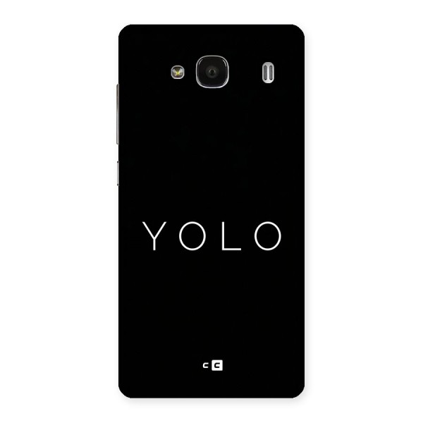 Yolo Is Truth Back Case for Redmi 2s