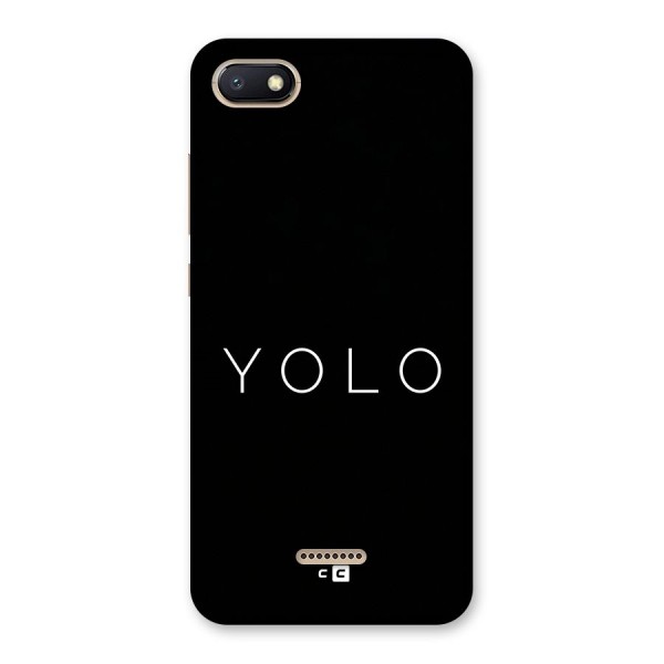 Yolo Is Truth Back Case for Redmi 6A