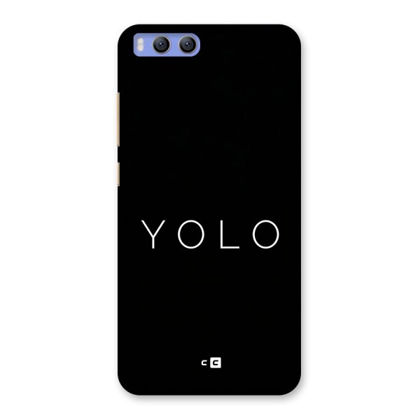 Yolo Is Truth Back Case for Xiaomi Mi 6
