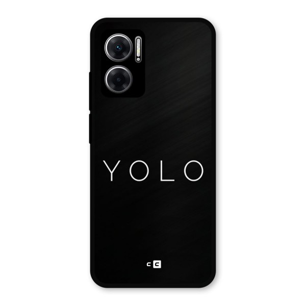Yolo Is Truth Metal Back Case for Redmi 11 Prime 5G