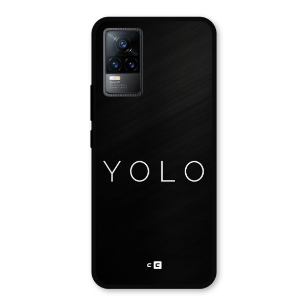 Yolo Is Truth Metal Back Case for Vivo Y73