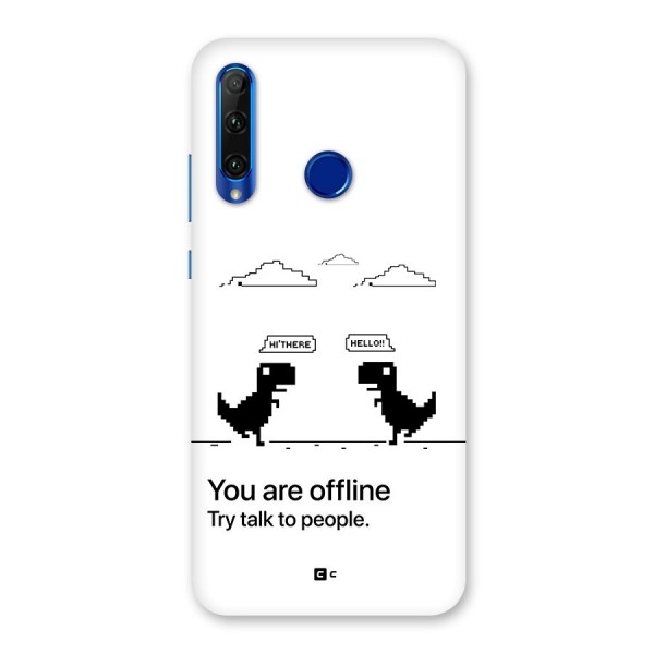 You Are Offline Back Case for Honor 20i