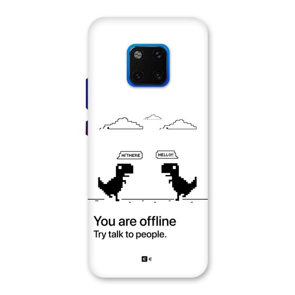 You Are Offline Back Case for Huawei Mate 20 Pro
