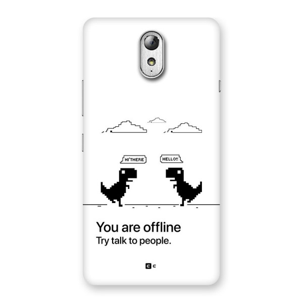 You Are Offline Back Case for Lenovo Vibe P1M