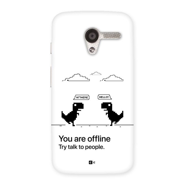 You Are Offline Back Case for Moto X