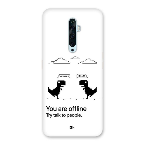 You Are Offline Back Case for Oppo Reno2 F