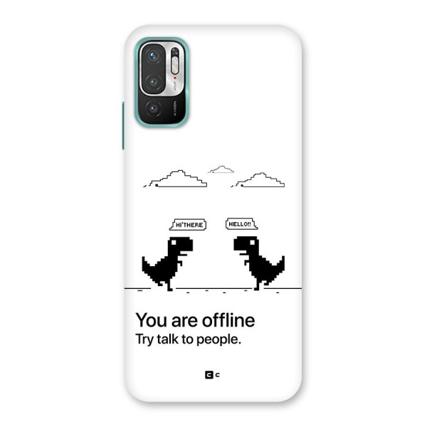 You Are Offline Back Case for Redmi Note 10T 5G