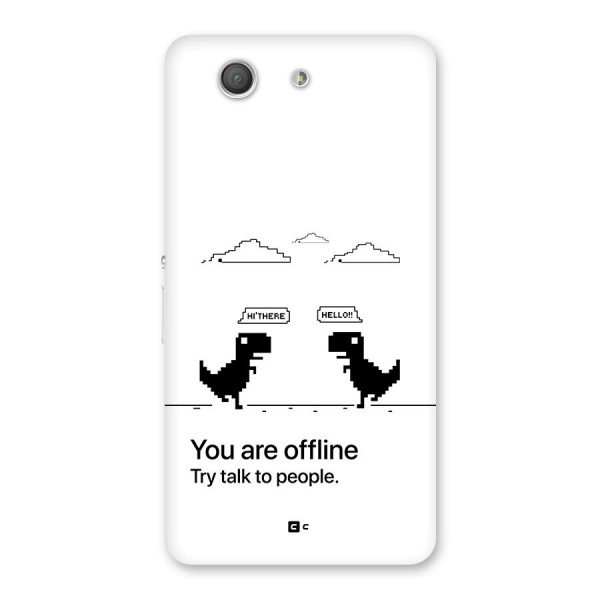 You Are Offline Back Case for Xperia Z3 Compact