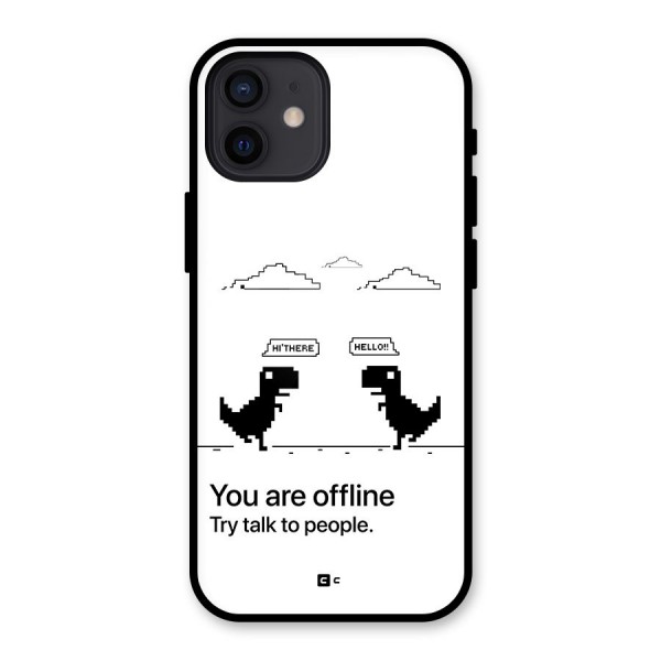 You Are Offline Back Case for iPhone 12