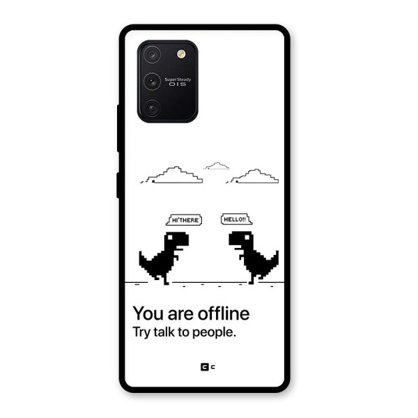 You Are Offline Glass Back Case for Galaxy S10 Lite