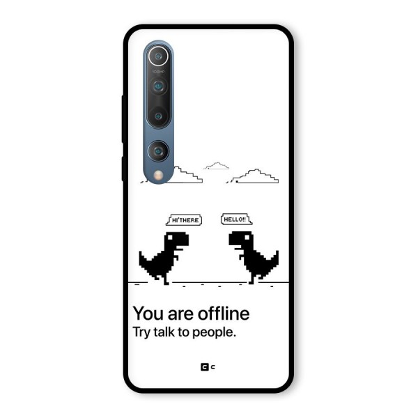 You Are Offline Glass Back Case for Mi 10