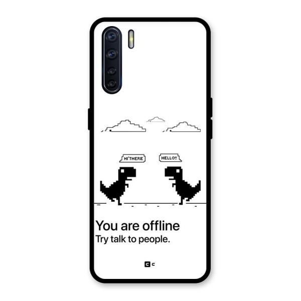 You Are Offline Glass Back Case for Oppo F15