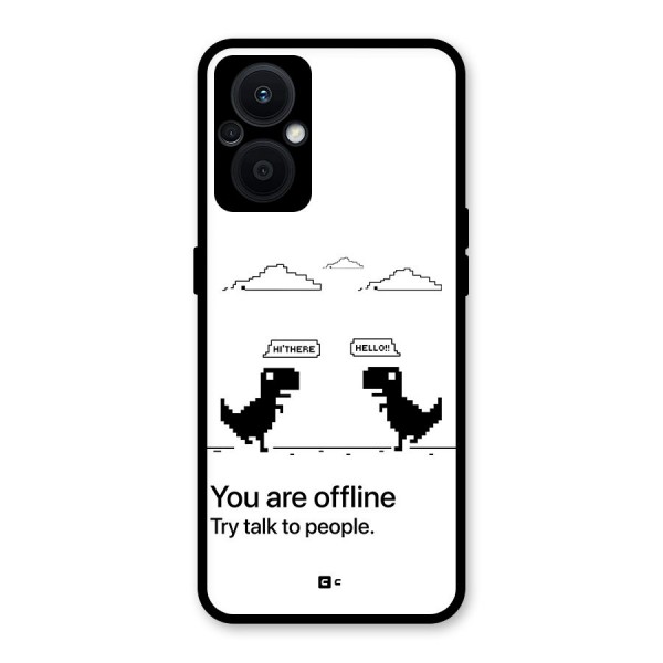 You Are Offline Glass Back Case for Oppo F21s Pro 5G