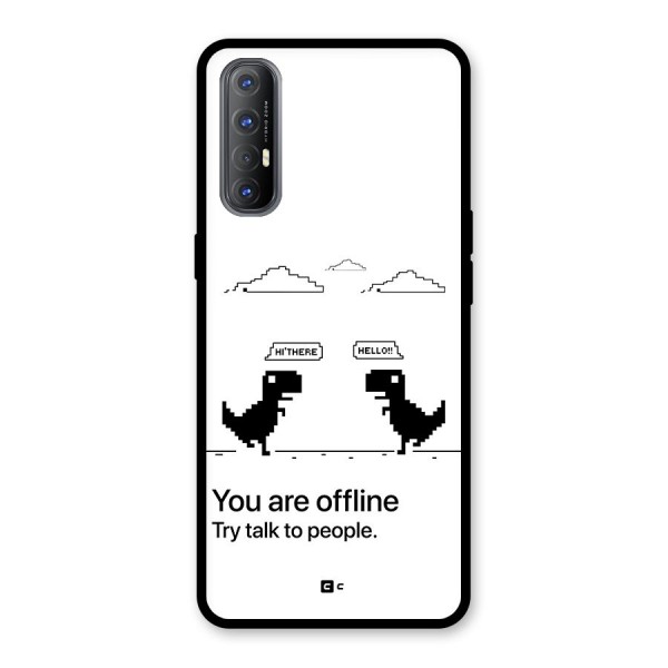 You Are Offline Glass Back Case for Oppo Reno3 Pro