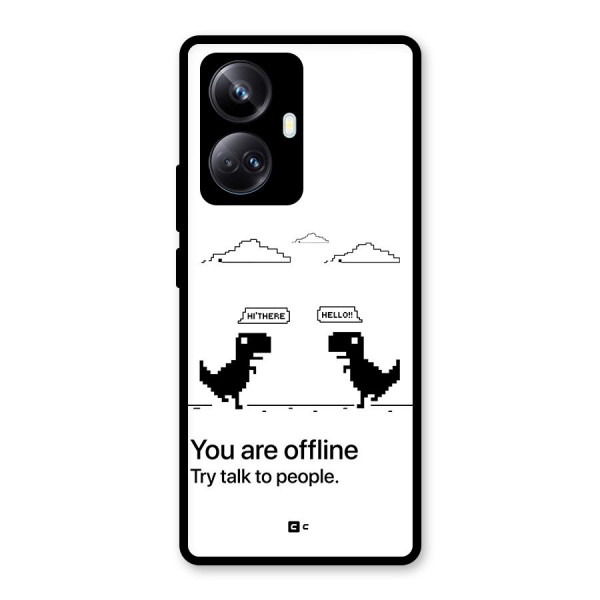 You Are Offline Glass Back Case for Realme 10 Pro Plus