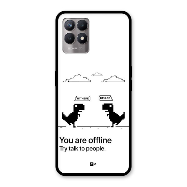 You Are Offline Glass Back Case for Realme 8i