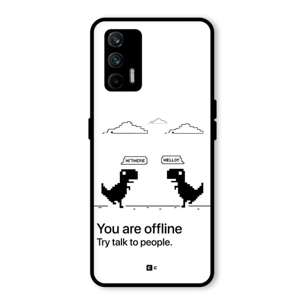 You Are Offline Glass Back Case for Realme X7 Max