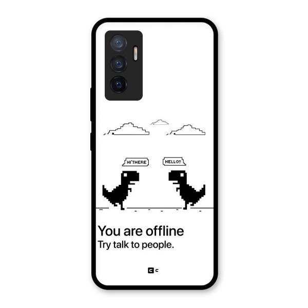 You Are Offline Glass Back Case for Vivo V23e