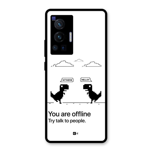 You Are Offline Glass Back Case for Vivo X70 Pro