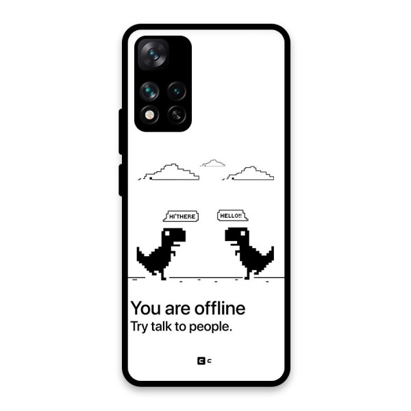 You Are Offline Glass Back Case for Xiaomi 11i 5G
