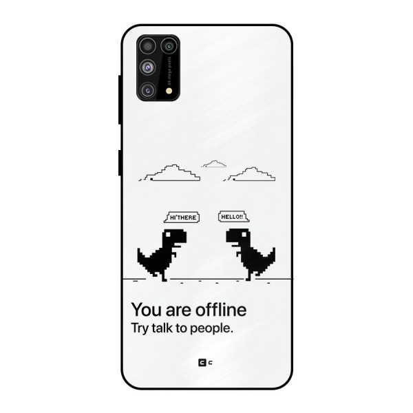 You Are Offline Metal Back Case for Galaxy F41