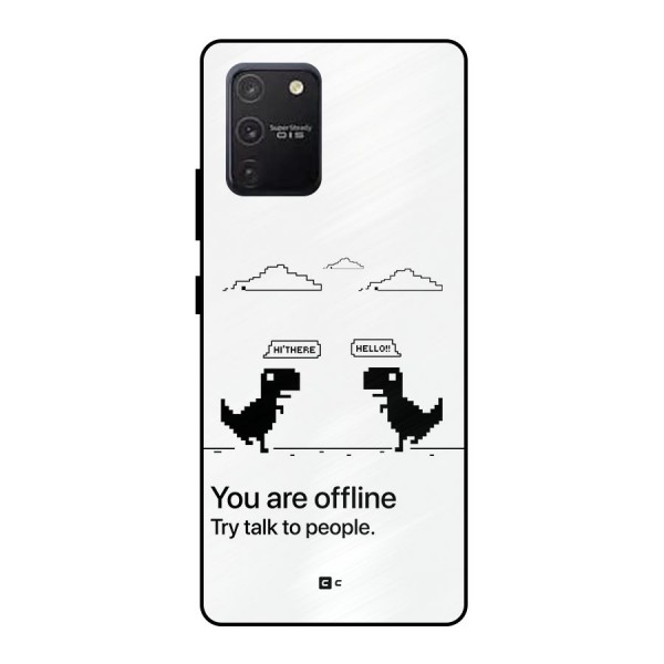 You Are Offline Metal Back Case for Galaxy S10 Lite