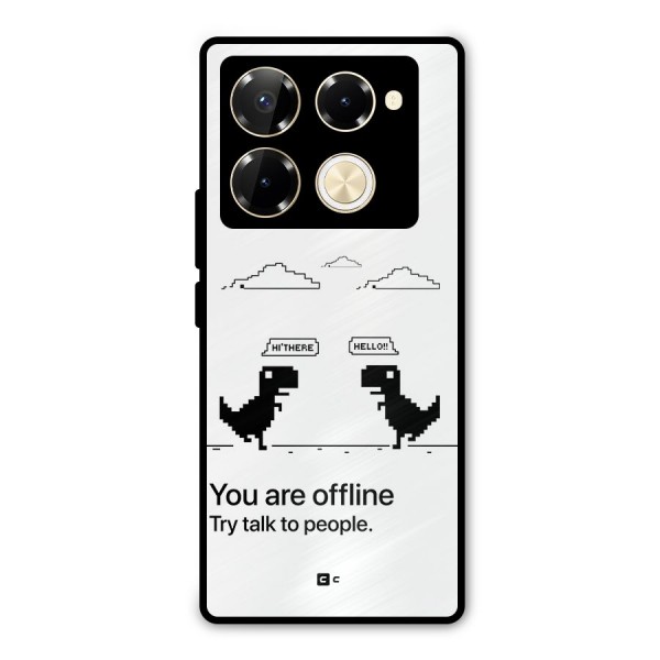 You Are Offline Metal Back Case for Infinix Note 40 Pro