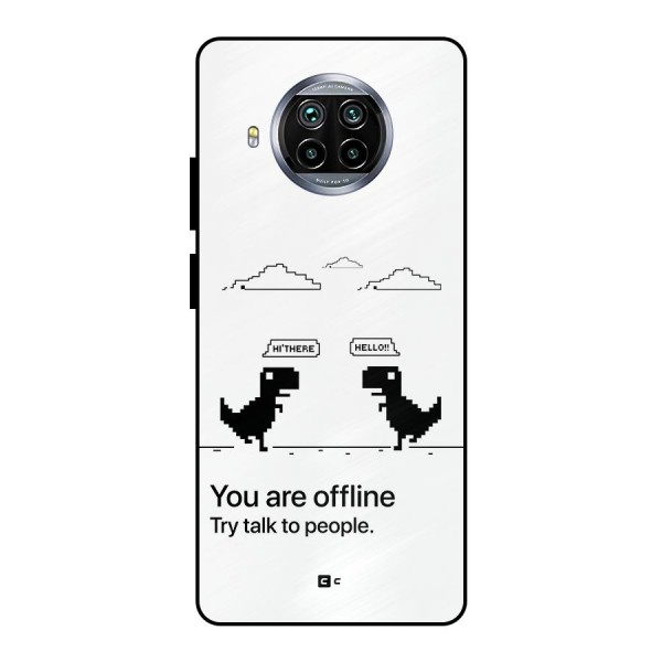 You Are Offline Metal Back Case for Mi 10i