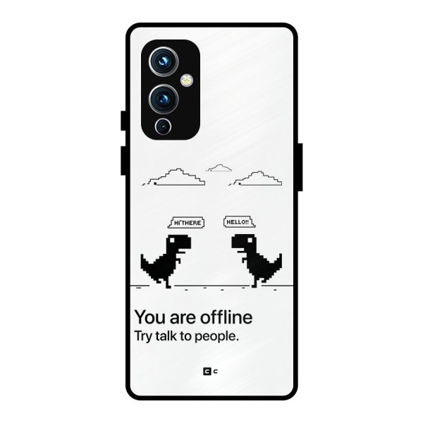 You Are Offline Metal Back Case for OnePlus 9