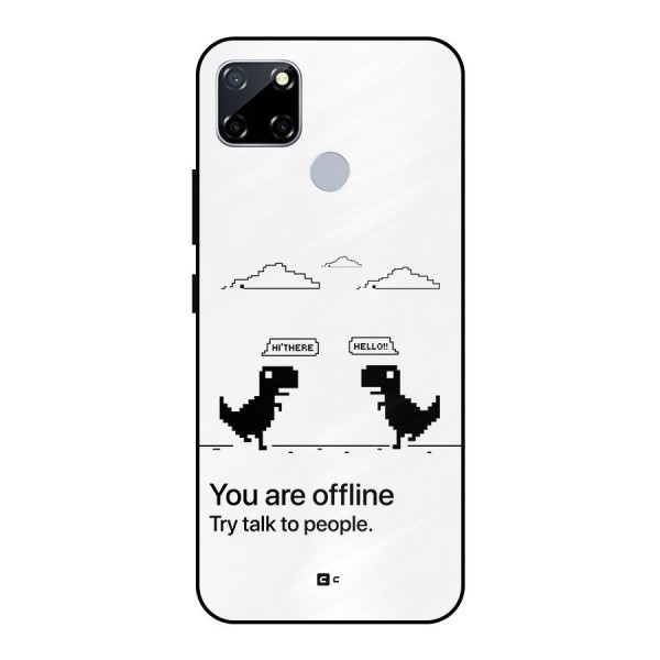 You Are Offline Metal Back Case for Realme Narzo 30A