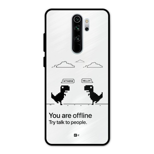 You Are Offline Metal Back Case for Redmi Note 8 Pro