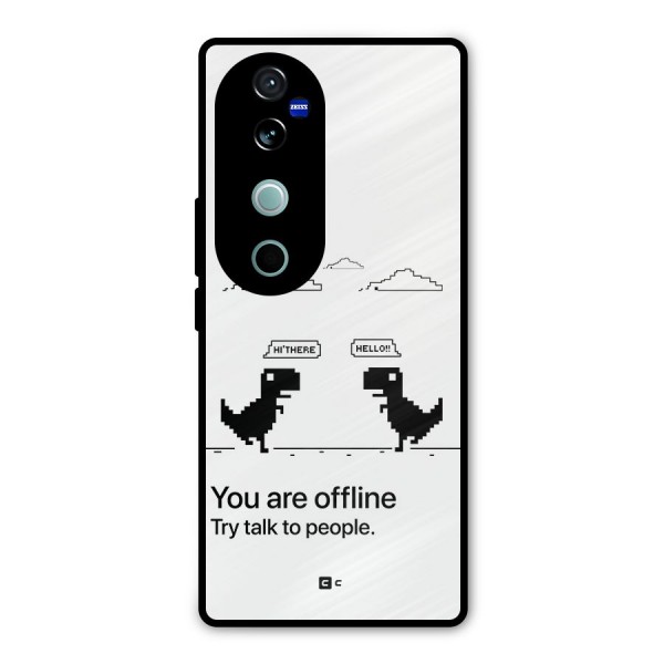 You Are Offline Metal Back Case for Vivo V40