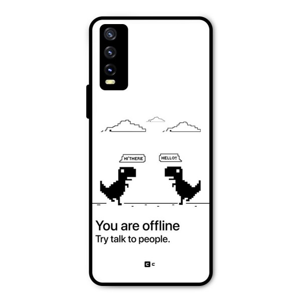 You Are Offline Metal Back Case for Vivo Y20