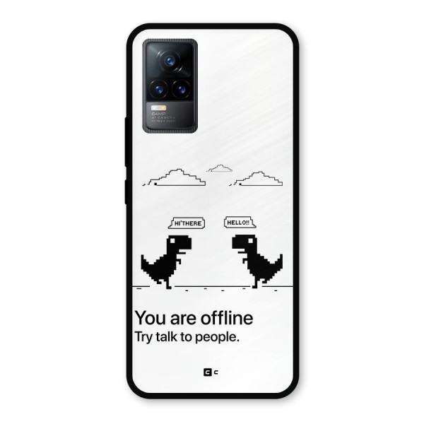 You Are Offline Metal Back Case for Vivo Y73