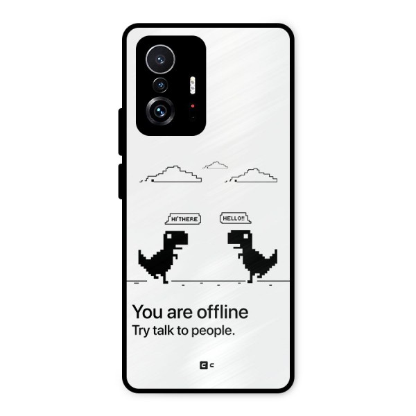 You Are Offline Metal Back Case for Xiaomi 11T Pro