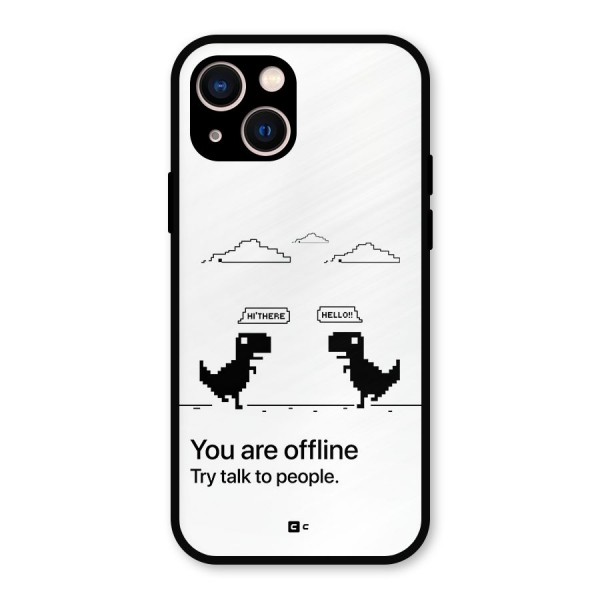 You Are Offline Metal Back Case for iPhone 13