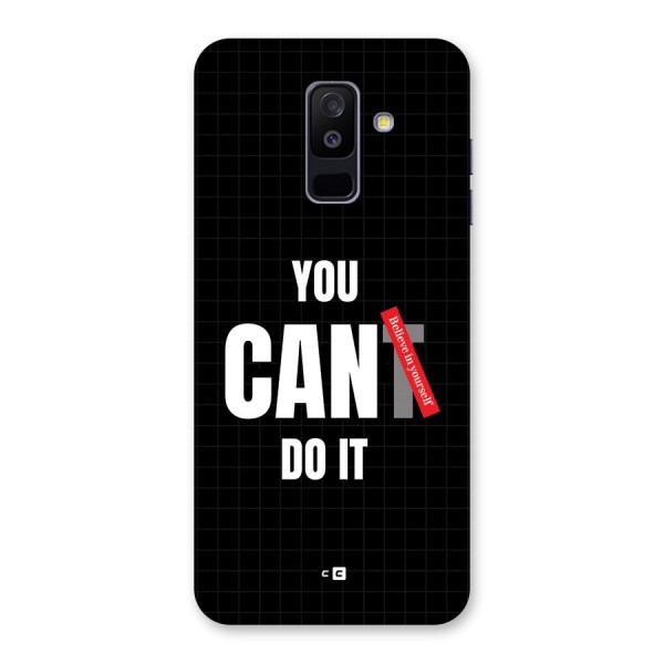 You Can Do It Back Case for Galaxy A6 Plus